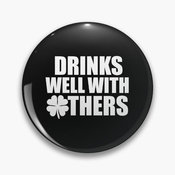 Item preview, Drinks well with others Saint Patrick's Day Drunk designed and sold by losttribe.