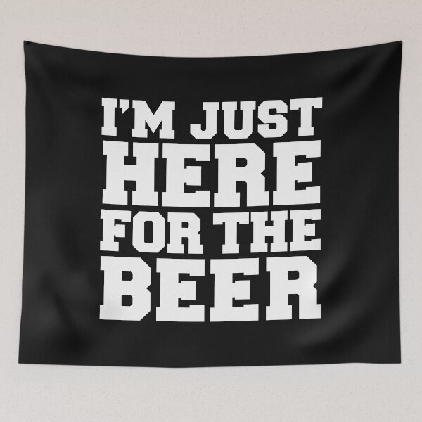 Item preview, Only Here for the Beer Craft Beer Lover Party designed and sold by losttribe.