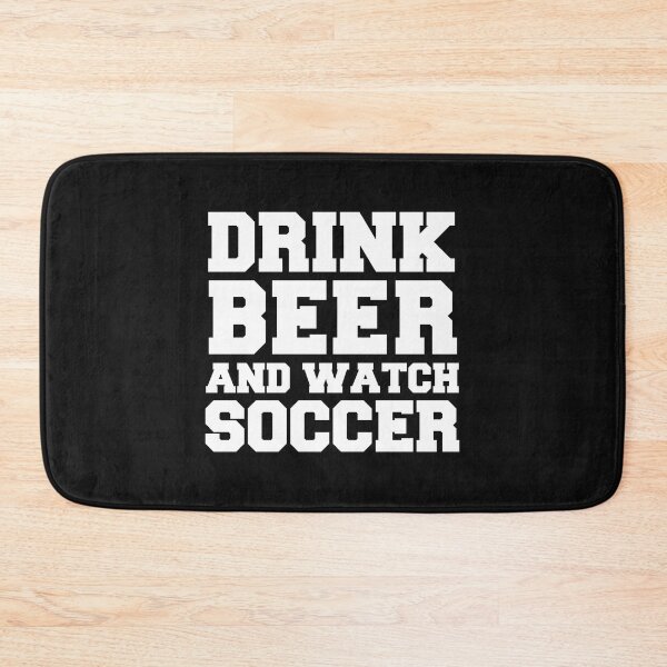 Item preview, Drink Beer Watch Soccer Player Sports Team designed and sold by losttribe.