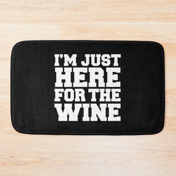 Item preview, Only Here for the Wine Sommelier Wine Lover Diva Party designed and sold by losttribe.