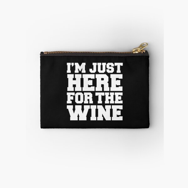 Item preview, Only Here for the Wine Sommelier Wine Lover Diva Party designed and sold by losttribe.