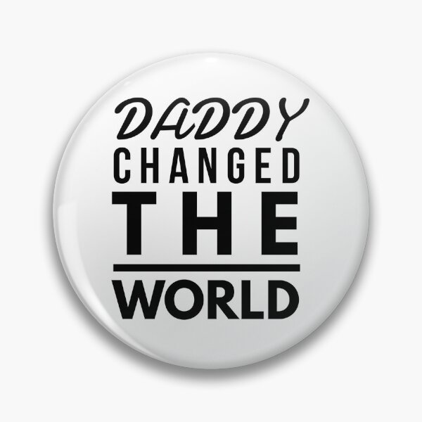 Item preview, My Daddy Changed The World designed and sold by junaid ali.
