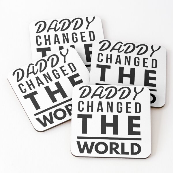 Item preview, My Daddy Changed The World designed and sold by junaid ali.