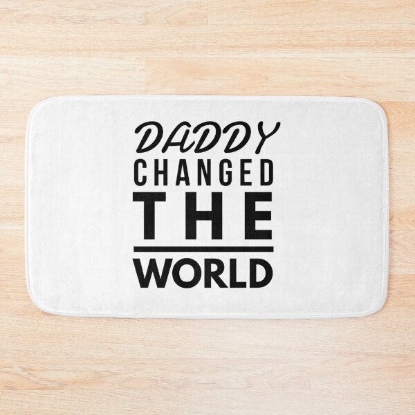 Item preview, My Daddy Changed The World designed and sold by junaid ali.
