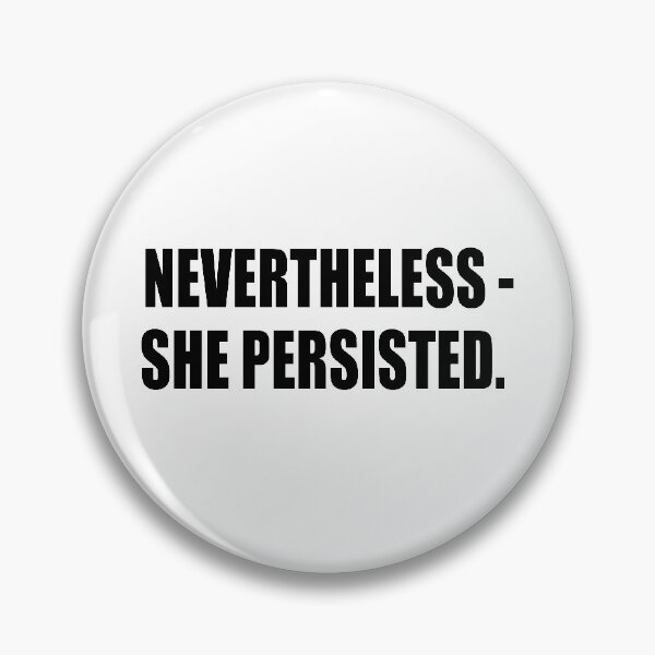 Item preview, Nevertheless, She Persisted Unisex Tee, Men and Women's Feminist Elizabeth Warren Shirt, Political Shirt, Feminism Tshirt, RESIST designed and sold by Noui Barka.