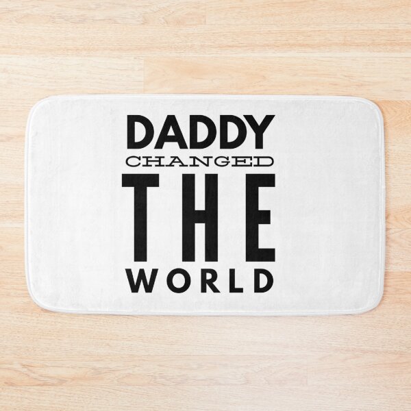 Item preview, My Daddy Changed The World designed and sold by junaid ali.