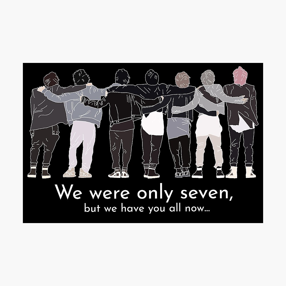 Bts On We Were Only Seven But We Have You All Now Poster By Noonastudio Redbubble