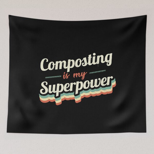 Item preview, Composting is my Superpower  designed and sold by Custom365.