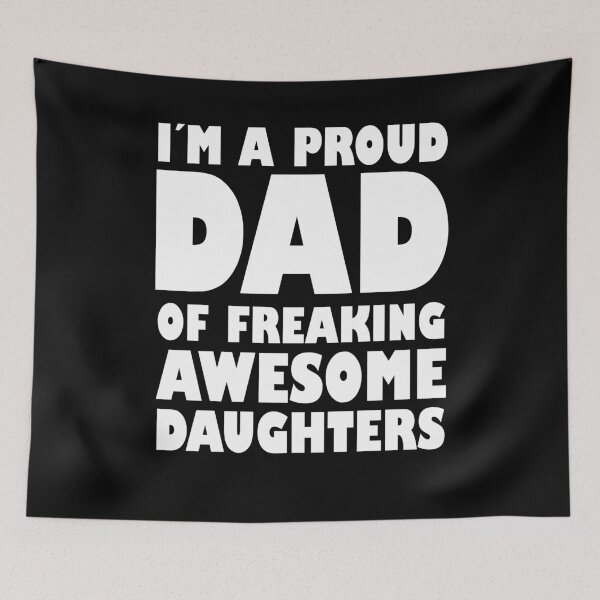 Item preview, I'm A Proud Dad Of A Freaking Awesome Daughter designed and sold by RafaelLopezz.