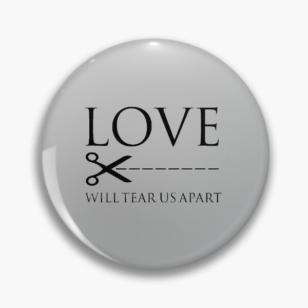 Item preview, love will tear us apart designed and sold by perezzzoso.