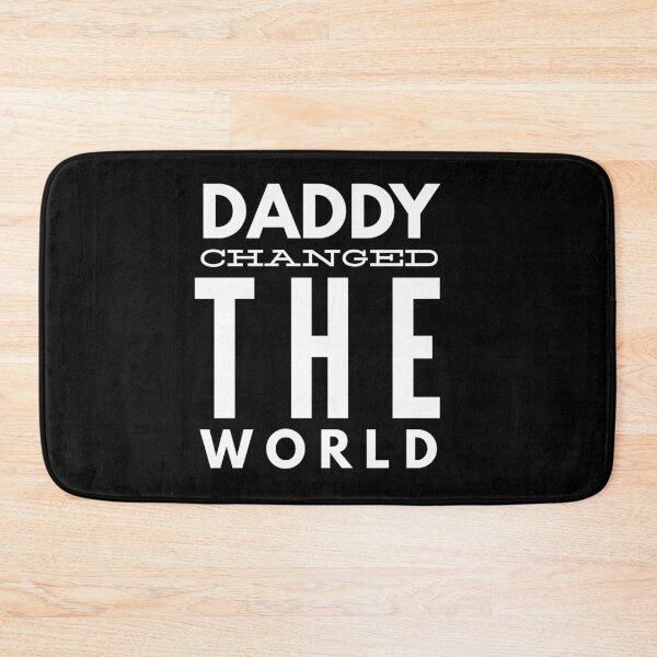 Item preview, My Daddy Changed The World designed and sold by junaid ali.