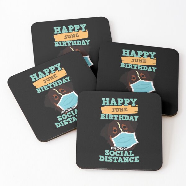 Item preview, Social Distancing Gift Happy June Birthday From An Australian Shepherd Social Distance designed and sold by Orange Pieces.
