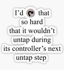 I's tap that Sticker