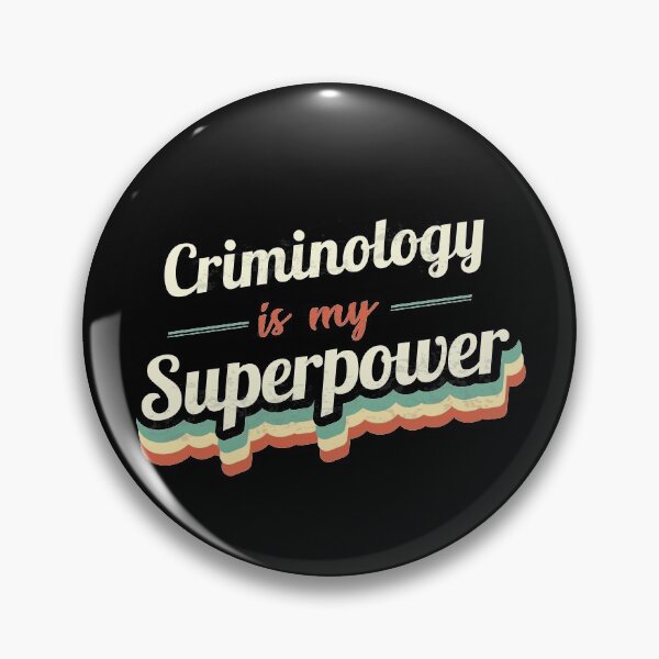 Item preview, Criminology is my Superpower  designed and sold by Custom365.