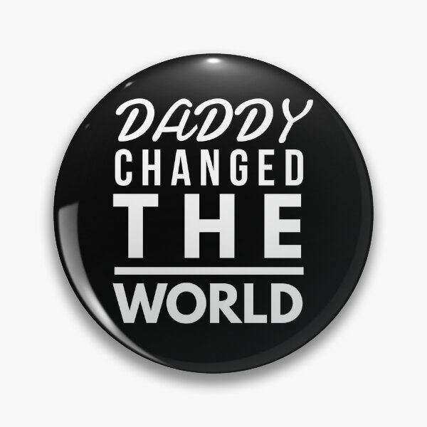 Item preview, My Daddy Changed The World designed and sold by junaid ali.