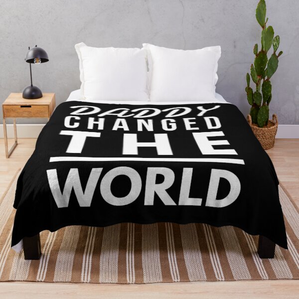 Item preview, My Daddy Changed The World designed and sold by junaid ali.