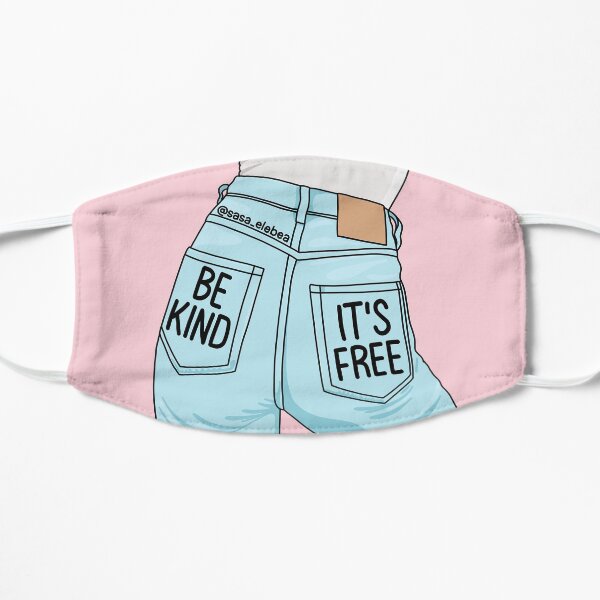 Be kind by Sasa Elebea Flat Mask