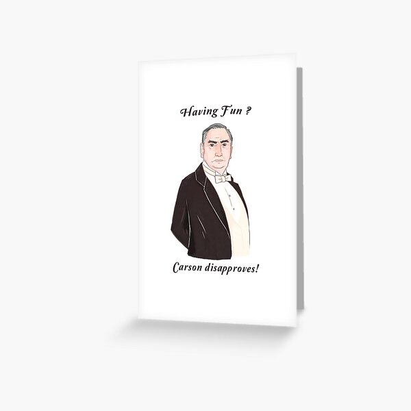 Carson Disapproves! Greeting Card