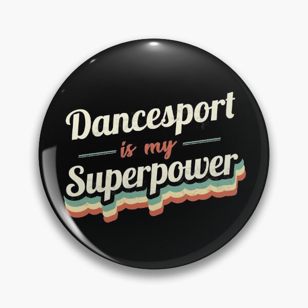 Item preview, Dancesport is my Superpower  designed and sold by Custom365.