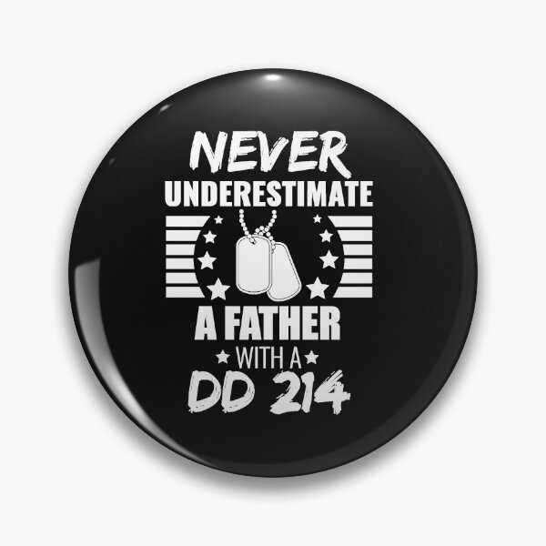 Item preview, Never Underestimate a Father with a DD 214 Veteran Veteran's Day Hero Father's Day designed and sold by losttribe.