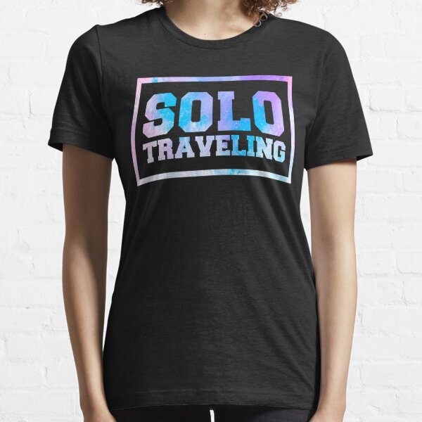 Solo Travel T Shirts Redbubble - solo alone roblox