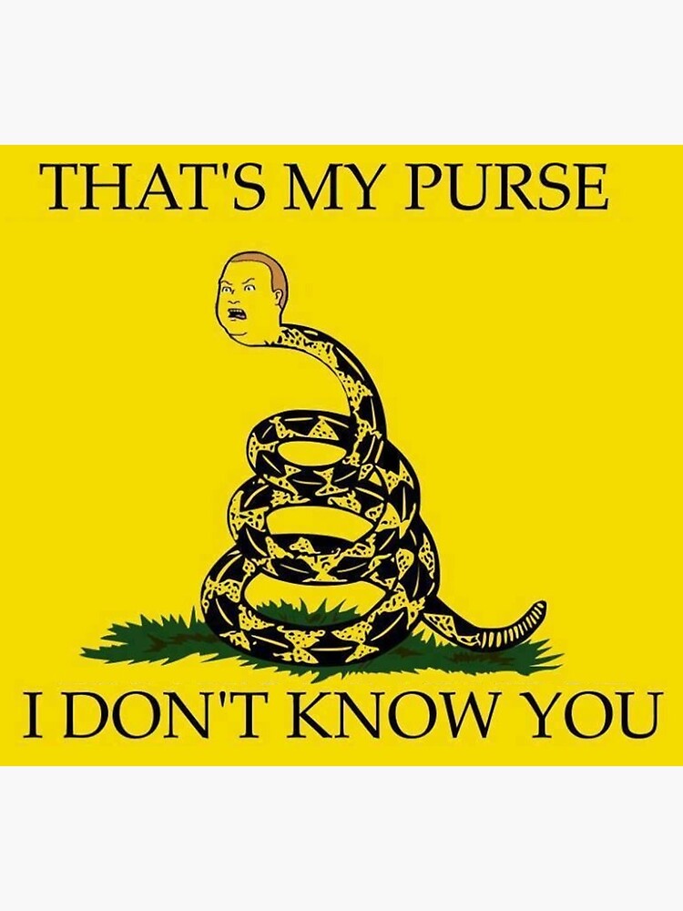 "That's my purse! I don't know you!" Sticker for Sale by HumanityZero