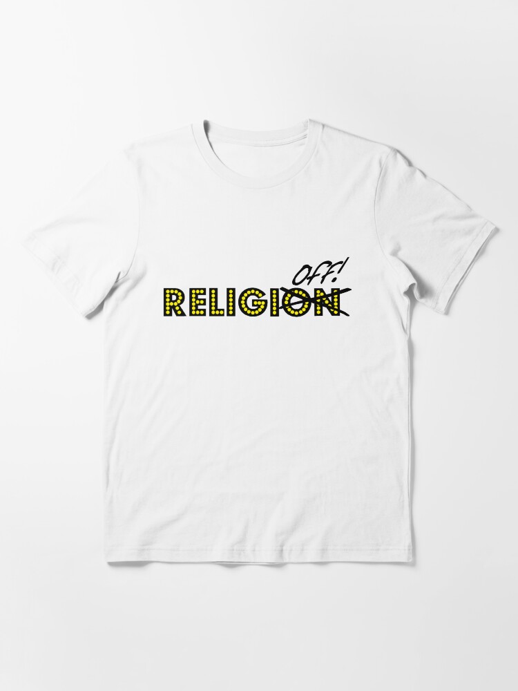 Alternate view of ReligiON-OFF Essential T-Shirt