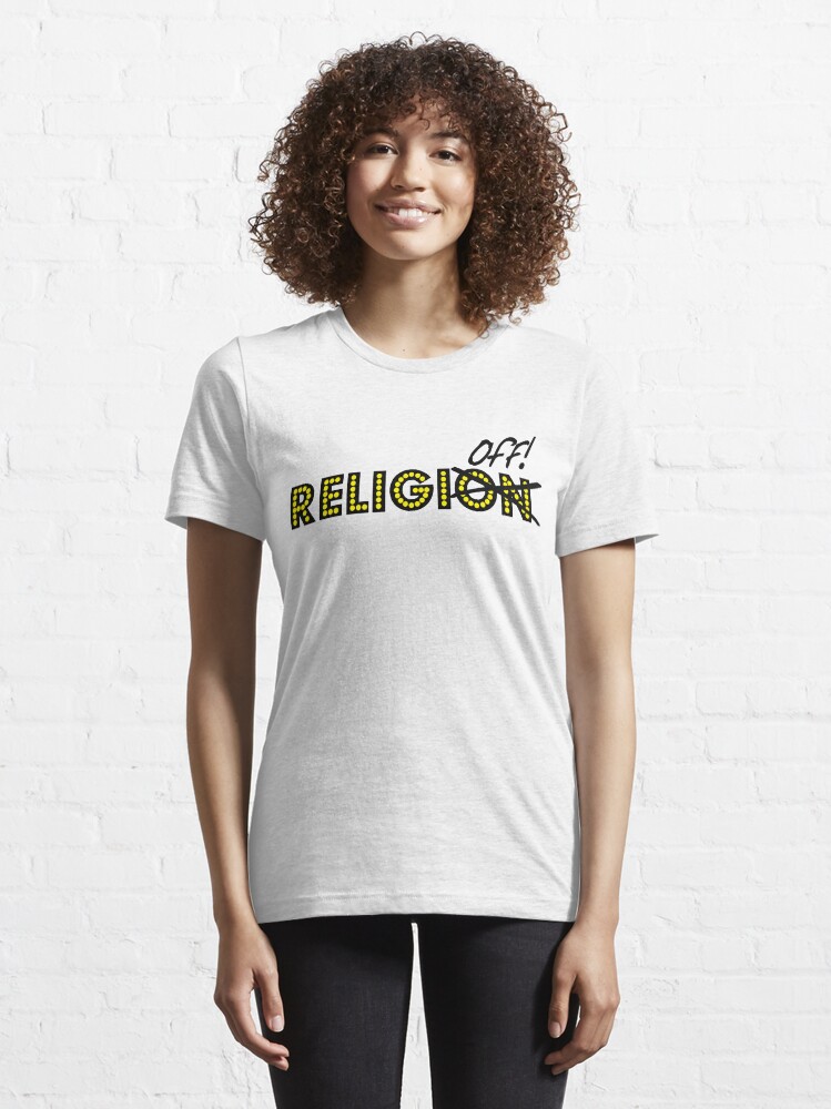 Alternate view of ReligiON-OFF Essential T-Shirt