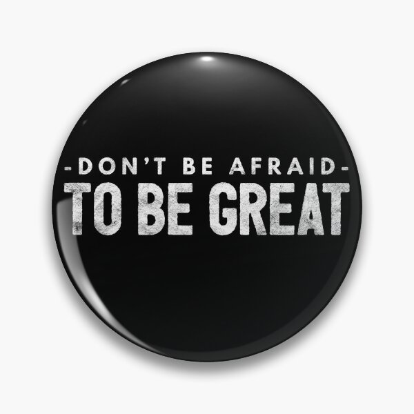 Item preview, Don't Be Afraid To Be Great designed and sold by fusedtees.
