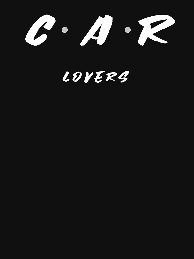 "Car Lovers" Tshirt for Sale by Djoka123 Redbubble car tshirts