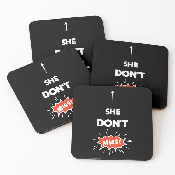 Item preview, She don't miss meme designed and sold by DinoSpirit.