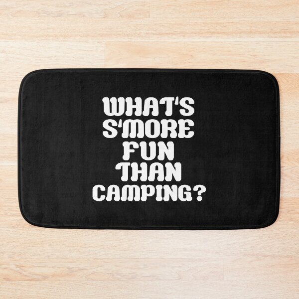 Item preview, What's S'more Fun Than Camping Vacation Camp designed and sold by losttribe.