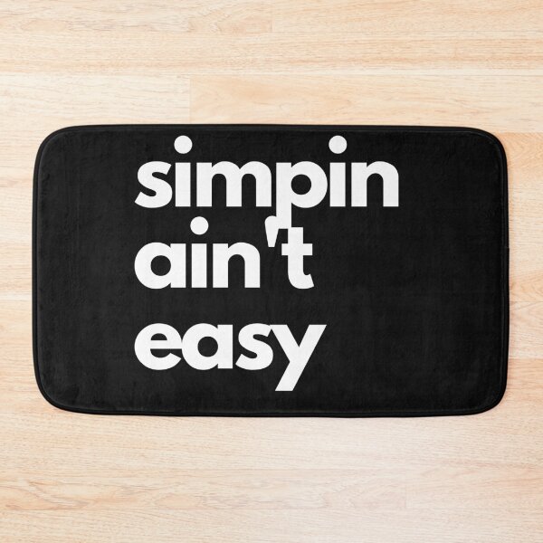 Item preview, Simpin ain't easy designed and sold by primipromi.