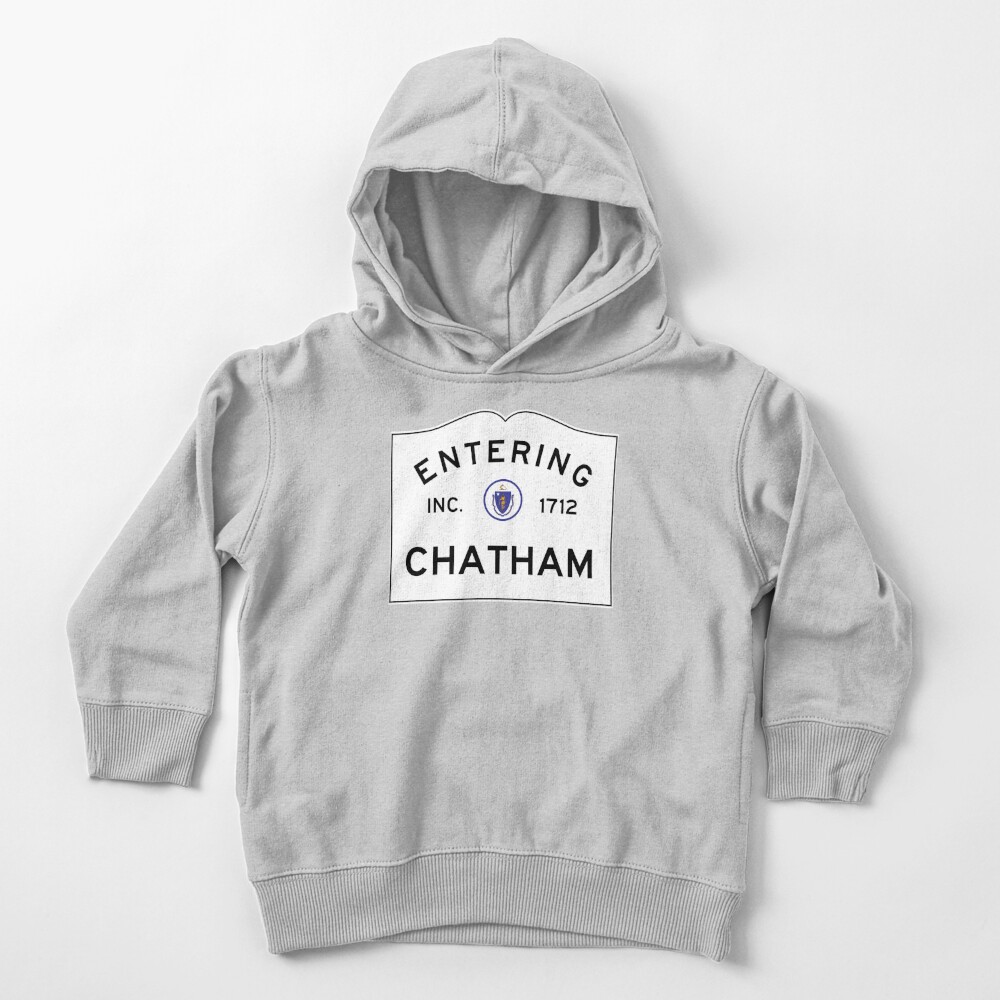 Entering Chatham - Commonwealth of Massachusetts Road Sign Toddler Pullover Hoodie