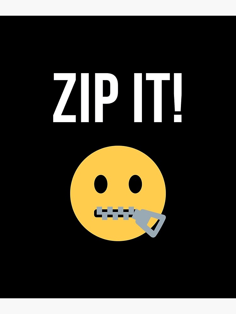 "Zip It! Emoji" Poster for Sale by StudioTina Redbubble