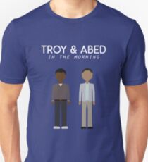 Troy & Abed in the Morning Unisex T-Shirt