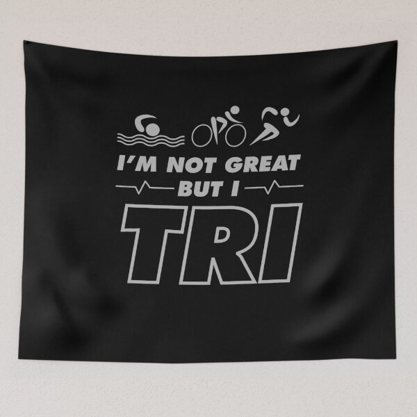 Item preview, I'm Not Great But I Tri designed and sold by DeadRight.