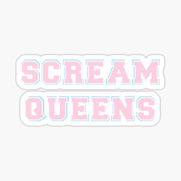 Scream Queens Sticker