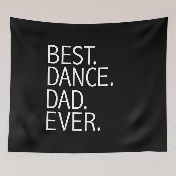 Item preview, Best Dance Dad Ever Supportive Parent Father's Day designed and sold by losttribe.