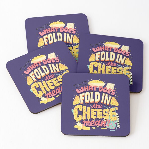 Fold in the cheese Coasters (Set of 4)