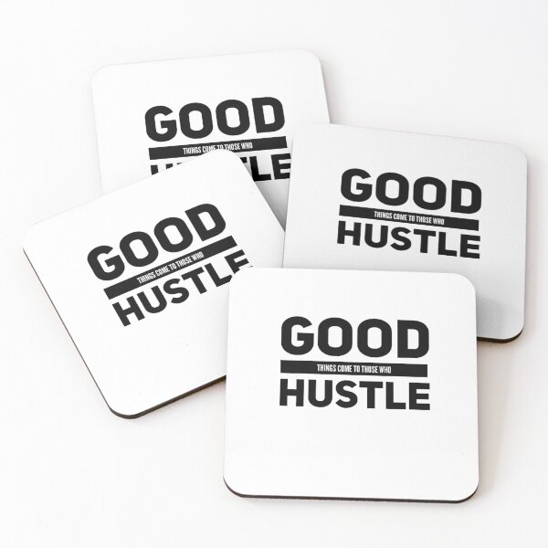 Item preview, Good Things Come to Those Who Hustle designed and sold by DesignBros.