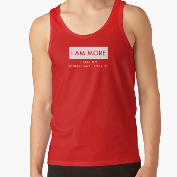 I AM MORE... Tank Top