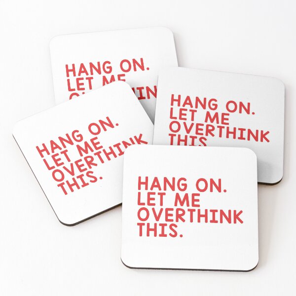 Item preview, Hang On Let Me Overthink This designed and sold by T-shirt For You.