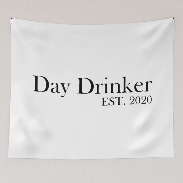 Item preview, Day Drinker Established 2020 Humorous Minimal Typography Black and White designed and sold by ColorMeHappy123.