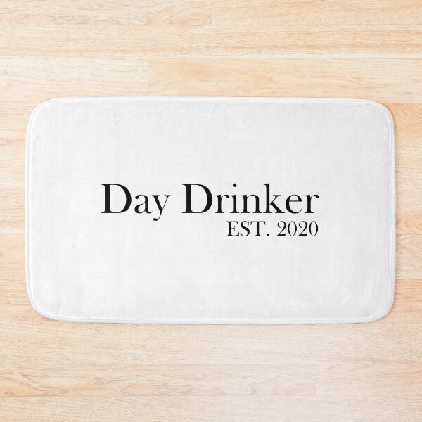 Item preview, Day Drinker Established 2020 Humorous Minimal Typography Black and White designed and sold by ColorMeHappy123.