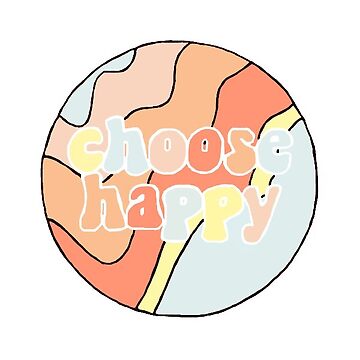 Artwork thumbnail, choose happy by Abby Foltz