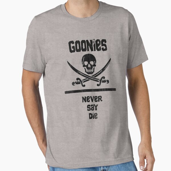 Item preview, Goonies Never Say Die!  designed and sold by Lauren May.