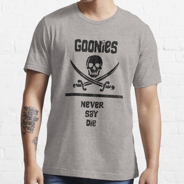 Item preview, Goonies Never Say Die!  designed and sold by Lauren May.