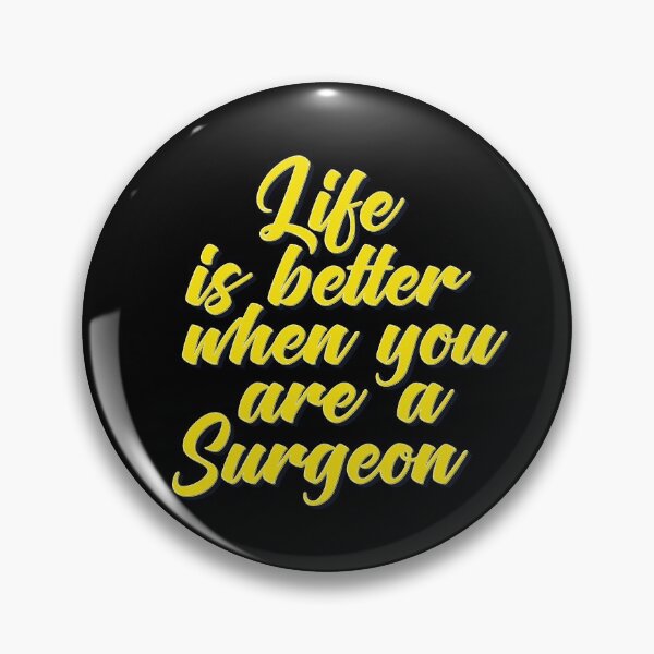 Item preview, Surgeon Life is Better When You Are A Surgeon. Doctor designed and sold by ProjectX23.