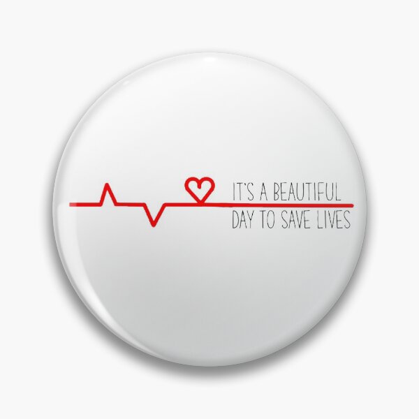 Item preview, Its a beautiful day to save lives  designed and sold by rebekahlauren.